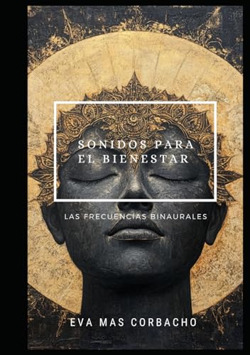 Sonidos para el bienestar: Listado de frecuencias curativas (Arte...