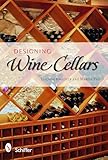 Designing Wine Cellars