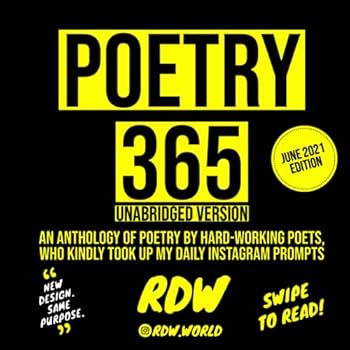 Paperback POETRY 365 - JUNE 2021 EDITION (UNABRIDGED VERSION) Book