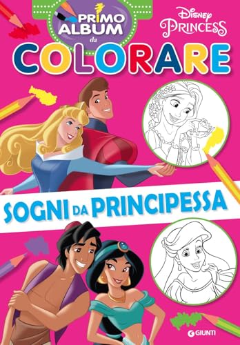 Sogni da principessa. Ediz. a colori