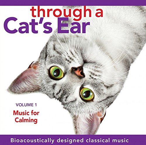 Through a Cat's Ear: Music for Calming 1