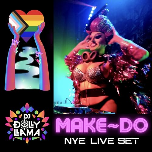 『Episode 17: DJ Dolly Llama: Make-Do Party 2 hr live set』のカバーアート