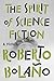 The Spirit of Science Fiction: A Novel