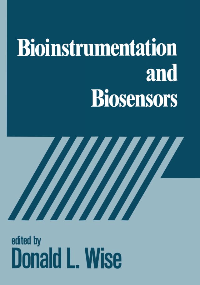 Bioinstrumentation and Biosensors      1st Edition, Kindle Edition
