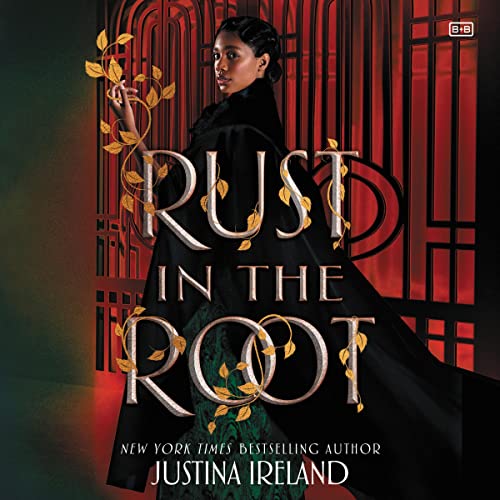 Rust in the Root by Justina Ireland episode artwork