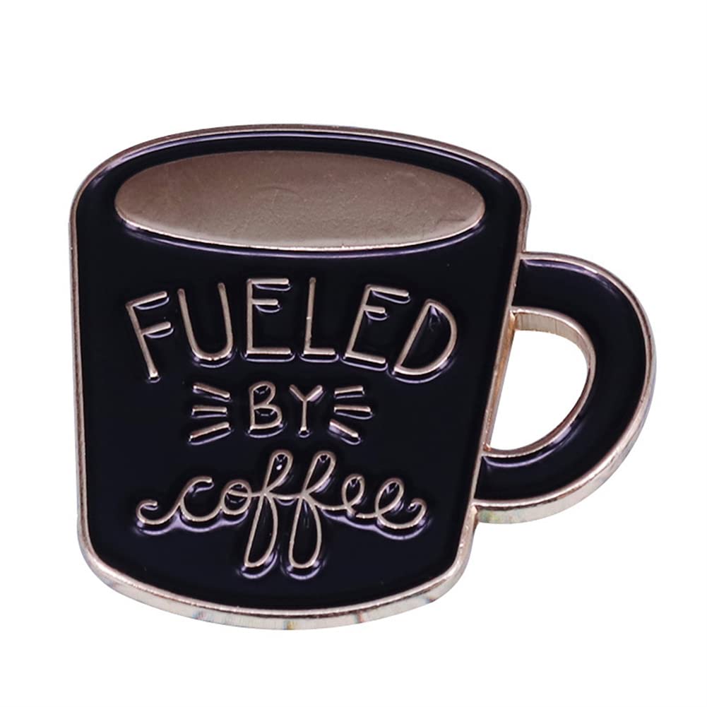Coffee Cup Brooches Fueled By Coffee Enamel Lapel Pin Cartoon Words Enamel Badge Bag Clothes Brooch Pin Jewelry Decor Gift for Men Women, Allloy