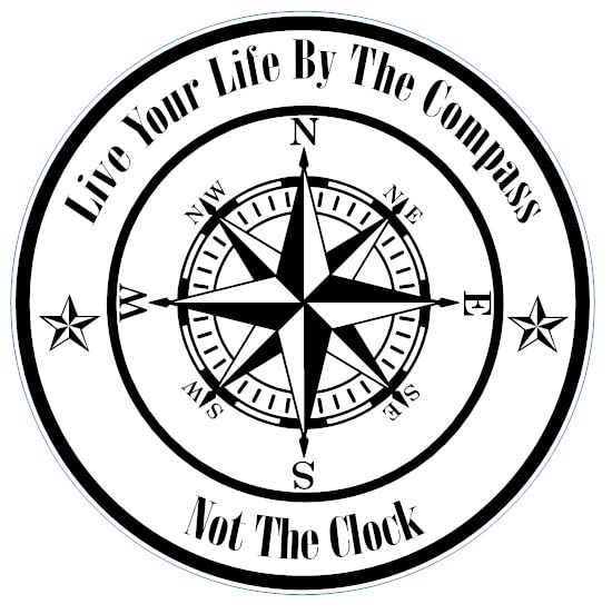 1st-Class-Designs Live Life By The Compass Not The Clock 8 x...