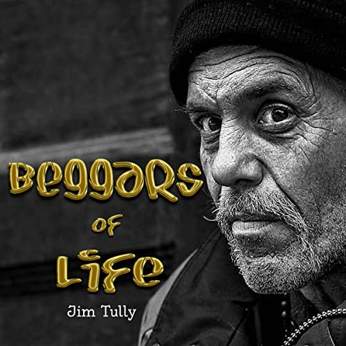 Beggars of Life by Jim Tully episode artwork