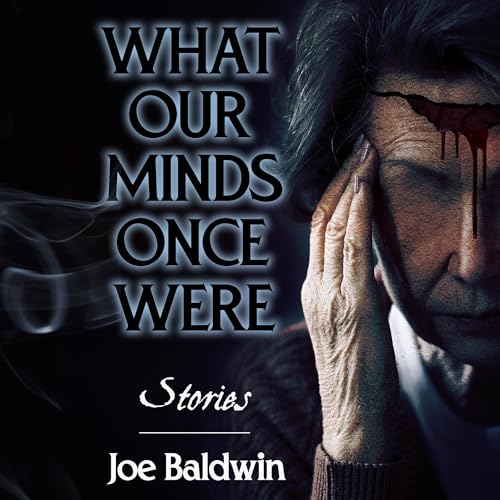 What Our Minds Once Were cover art