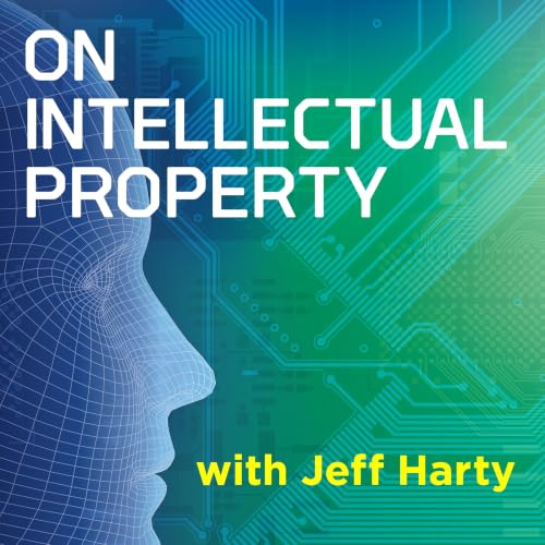 On Intellectual Property Podcast By Jeff Harty cover art