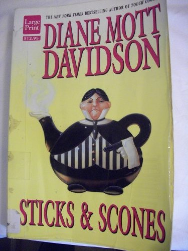 Sticks & Scones [Large Print] 1568951973 Book Cover