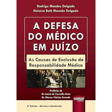 Capa do livro Defesa do Médico em Juízo, A - As Causas de Exclusão da Responsabilidade Médica