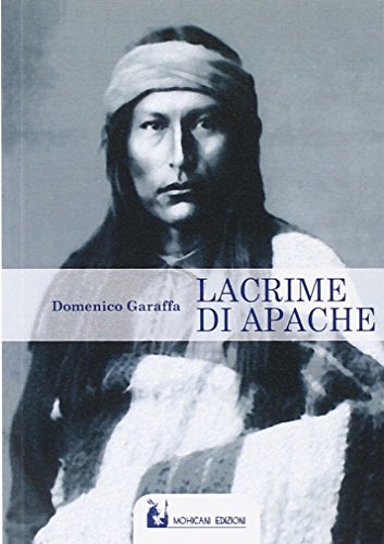 Lacrime d'Apache Lacrime d'Apache