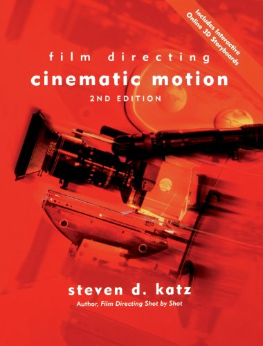 Télécharger Film Directing Cinematic Motion, 2nd Edition: A Workshop for Staging Scenes (English Edition) livre En ligne