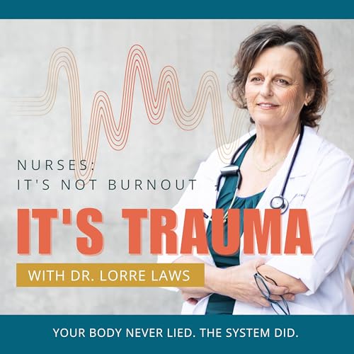 『Nurses! It's Not Burnout. It's Trauma.』のカバーアート