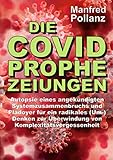  Die Covid-Prophezeiungen: Autopsie eines angekündigten Systemzusammenbruchs und Plädoyer für ein radikales (Um-)Denken zur Überwindung von Komplexitätsvergessenheit