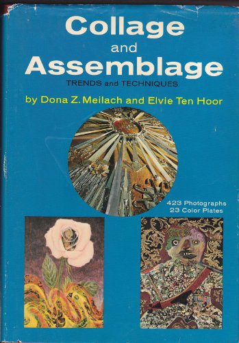 Collage and Assemblage (Creative Arts & Crafts) 0047450053 Book Cover