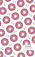 Doughnut Notebook: (White Edition) Fun notebook 96 ruled/lined pages (5x8 inches / 12.7x20.3cm / Junior Legal Pad / Nearly A5) 1724451065 Book Cover