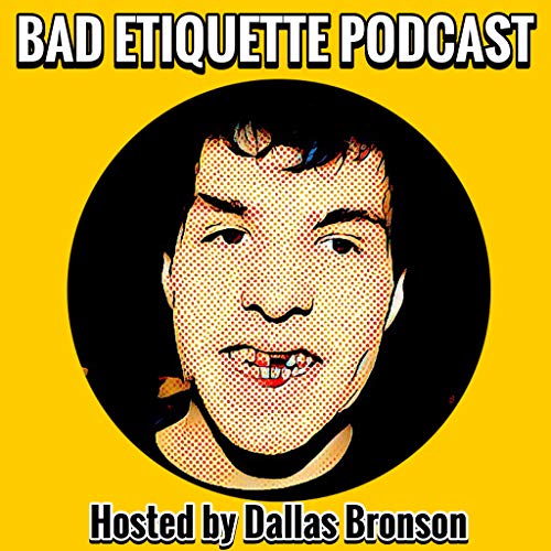 Bad Etiquette Podcast cover art