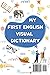 My first 500 words in English: A visual dictionary of the English language - My first picture book on everyday themes to learn English for children, ... The most common illustrated words in English