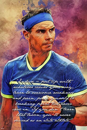 Famous Spanish Tennis Player Poster Never Cave in Quote Home Decor Print (24x36)