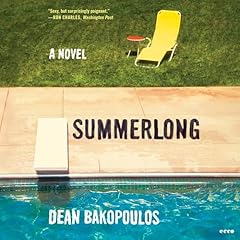 Summerlong Audiolibro Por Dean Bakopoulos arte de portada
