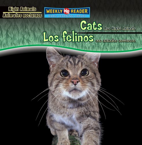 Cats Are Night Animals / Los Felinos Son Animal... [Spanish] 0836880439 Book Cover