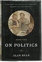 On Politics - Book Two - A History of Political Thought. Hobbs to the Present B00L4L08EW Book Cover
