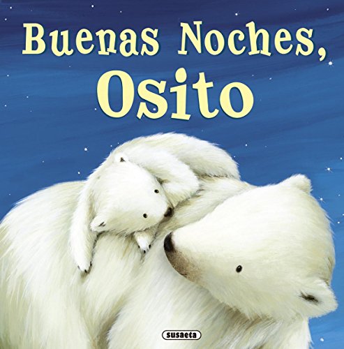 Buenas noches, osito (Fábulas ilustradas) Buenas noches, osito (Fábulas ilustradas)
