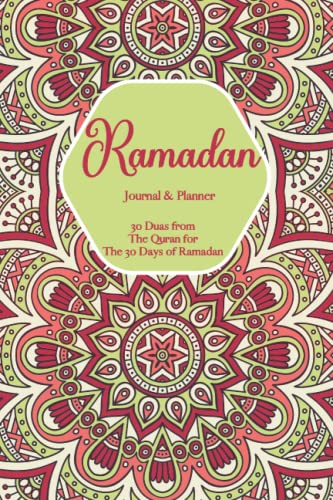 Ramadan Planner & Journal: 30 Duas from The Quran for The 30 Days of Ramadan with Translation and Transliteration | Quran Study Schedule Journal | ... | Meal Planner | Water Trucker, and More.