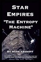 Star Empires: The Entropy Machine (Volume 1) 1545170088 Book Cover
