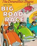 The Berenstain Bears and the Big Road Race: Recommended for classic children's picture books (English Edition)