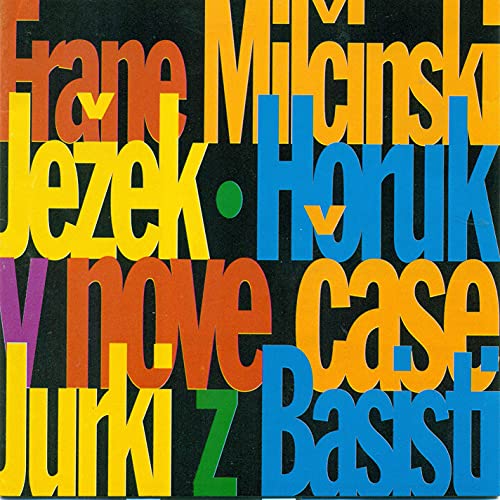Play Horuk v nove čase by Frane Milčinski Ježek & Jurki Z Basisti on ...