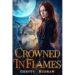 Crowned in Flames Audiolibro Por Gertty Rudraw arte de portada