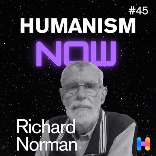 『45. Richard Norman on What is Humanism For?』のカバーアート