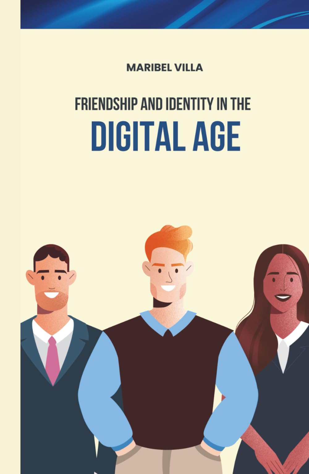 Friendship and Identity in the Digital Age