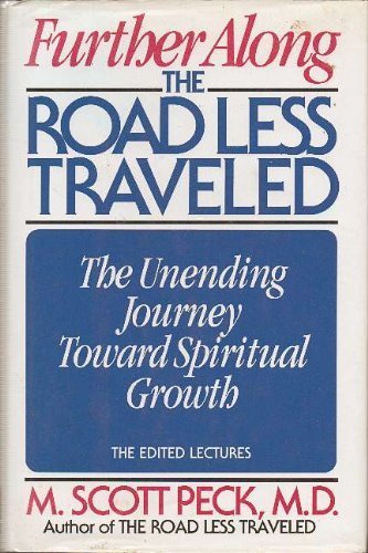 Further Along the Road Less Traveled by M Scott... B01FEOEZ48 Book Cover