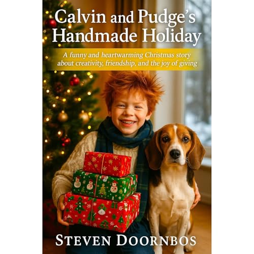 Calvin and Pudge's Handmade Holiday. A fun read to me story for all ages Audiolibro Por Steven Doornbos arte de portada