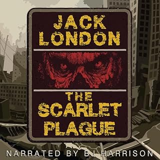 The Scarlet Plague [Classic Tales Edition] Audiolibro Por Jack London arte de portada