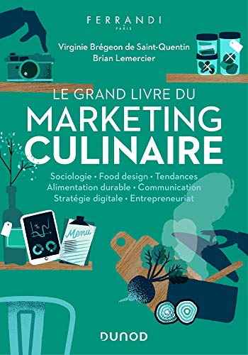  Le grand livre du marketing culinaire livre En ligne