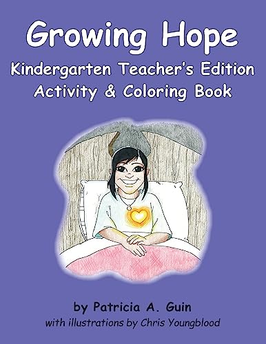 Growing Hope Kindergarten Activity & Coloring Book Teacher's Edition (The Growing Hope Activity & Coloring Books Series)