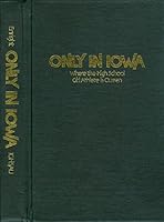 Only in Iowa: Where the high school girl athlete is queen 0960096019 Book Cover
