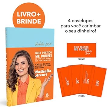 Capa do livro Guia Prático Me Poupe! - 33 Dias Para Mudar Sua Vida Financeira + 4 Envelopes Para Você Carimbar Seu Dinheiro!