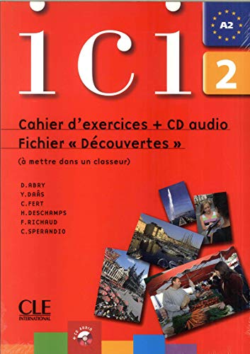 Ici - Niveau 2 – Fichier "Découvertes" + CD Ici - Niveau 2 – Fichier "Découvertes" + CD