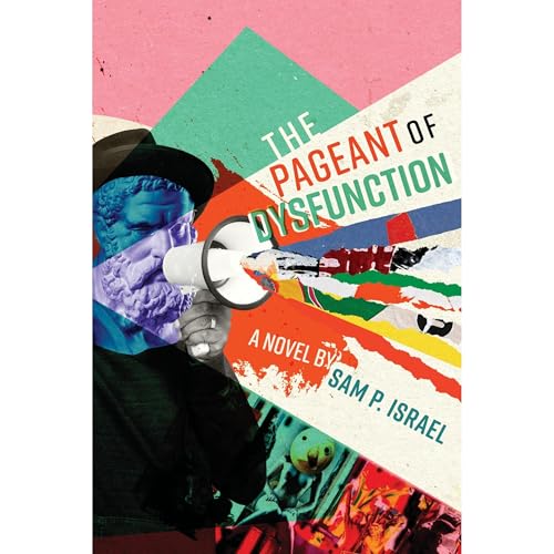 THE PAGEANT OF DYSFUNCTION by Sam P. Israel episode artwork