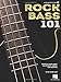 Produktbild Rock Bass 101: Essential Bass Lines, Techniques, Theory and Grooves [With Access Code]