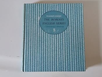 Hardcover Teacher's Edition the Roberts English Series a Linguistic Program, Volume 5 Book