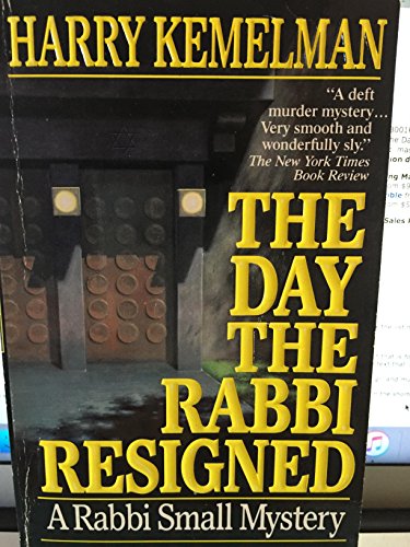The Day the Rabbi Resigned B001KD44OO Book Cover