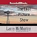 The Last Picture Show: Thalia Trilogy, Book 1