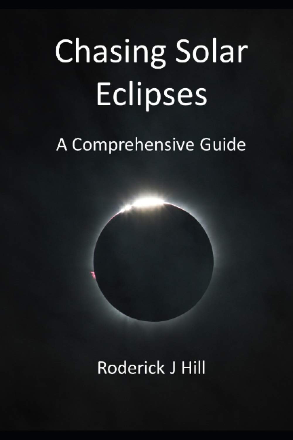 Chasing Solar Eclipses: A Comprehensive Guide